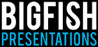 Big Fish Presentations Baton Rouge Louisiana Company